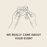 We really care about your event